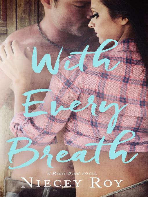 Title details for With Every Breath by Niecey Roy - Available